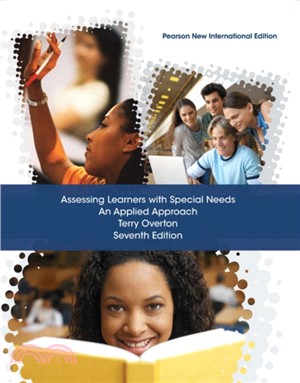 Assessing Learners with Special Needs: Pearson New International Edition：An Applied Approach