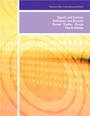 Signals and Systems: Pearson New International Edition：Continuous and Discrete