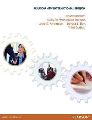 Professionalism: Pearson New International Edition：Skills for Workplace Success