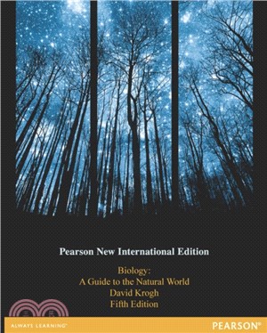 Biology: Pearson New International Edition：A Guide to the Natural World