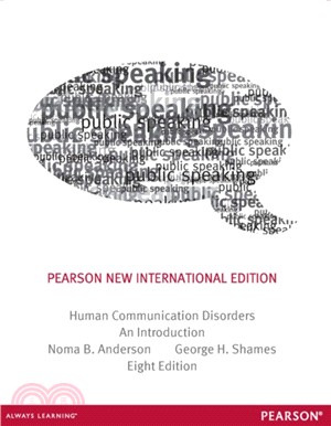 Human Communication Disorders: Pearson New International Edition：An Introduction