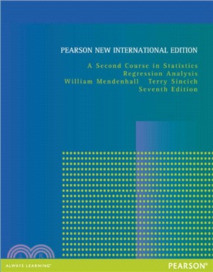 A Second Course in Statistics: Pearson New International Edition：Regression Analysis