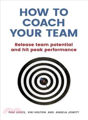 How to Coach Your Team ─ Release Team Potential and Hit Peak Performance