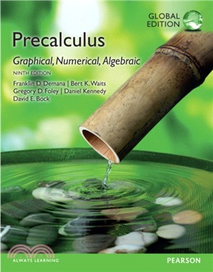 Precalculus: Graphical, Numerical, Algebraic, Global Edition