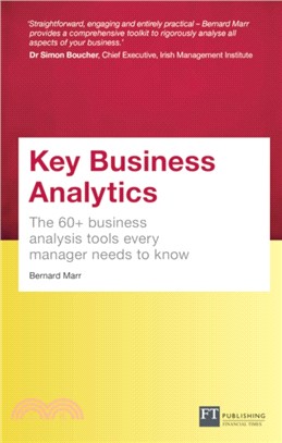 Key Business Analytics, Travel Edition - better understand customers, identify cost savings and growth opportunities：The 60+ tools every manager needs to turn data into insights