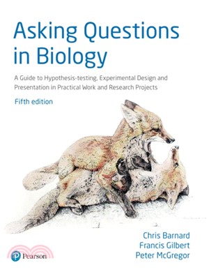 Asking Questions in Biology：A Guide to Hypothesis Testing, Experimental Design and Presentation in Practical Work and Research Projects