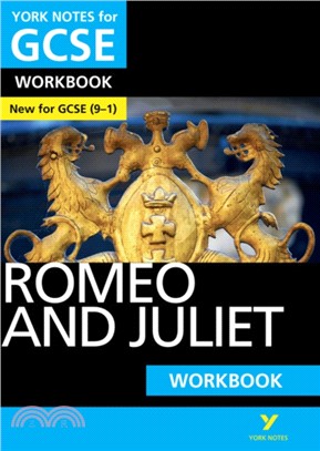 Romeo and Juliet: York Notes for GCSE (9-1) Workbook