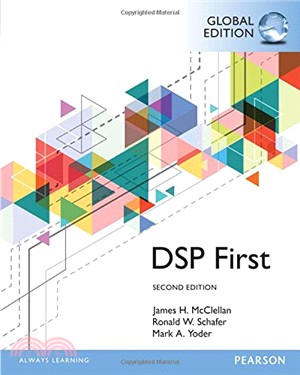 Digital Signal Processing First, Global Edition