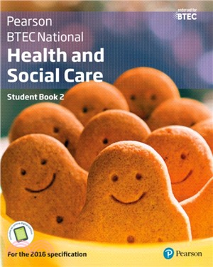 BTEC National Health and Social Care Student Book 2：For the 2016 specifications
