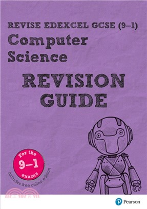 Revise Edexcel GCSE (9-1) Computer Science Revision Guide：(with free online edition)