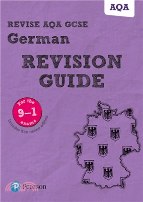 Revise AQA GCSE (9-1) German Revision Guide：includes online edition