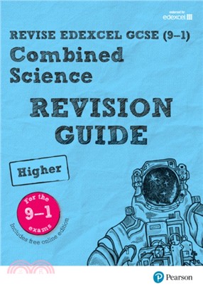 Revise Edexcel GCSE (9-1) Combined Science Higher Revision Guide：(with free online edition)