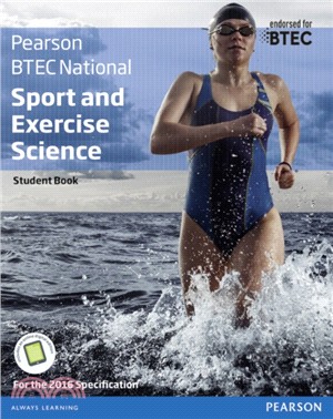 BTEC Nationals Sport and Exercise Science Student Book + Activebook：For the 2016 specifications