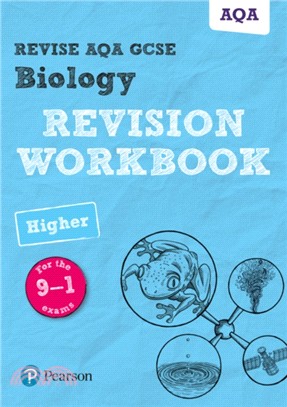 Revise AQA GCSE Biology Higher Revision Workbook：for the 9-1 exams