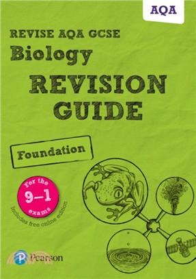 Revise AQA GCSE Biology Foundation Revision Guide：(with free online edition)