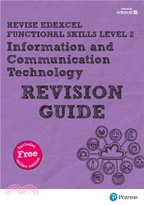 Revise Edexcel Functional Skills ICT Level 2 Revision Guide：includes online edition