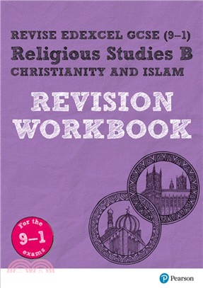 Revise Edexcel GCSE (9-1) Religious Studies B, Christianity & Islam Revision Workbook：for the 9-1 exams