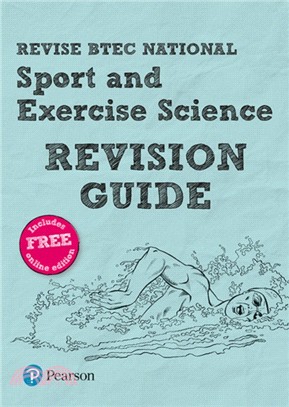 Revise BTEC National Sport and Exercise Science Revision Guide：(with free online edition)