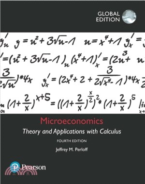 Microeconomics: Theory and Applications with Calculus plus MyEconLab with Pearson eText, Global Edition