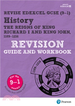 Revise Edexcel GCSE (9-1) History King Richard I and King John Revision Guide and Workbook：with free online edition