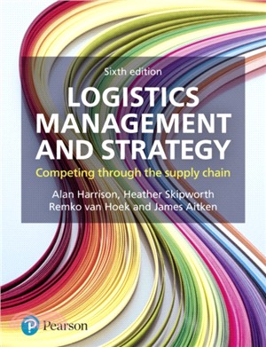 Logistics Management and Strategy：Competing through the Supply Chain