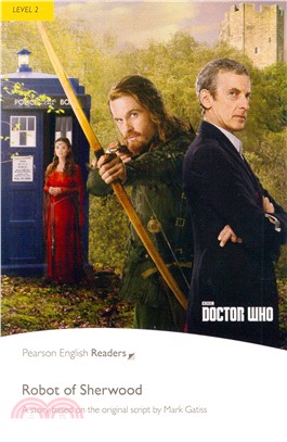 Pearson English Readers Level 2: Doctor Who: Robot of Sherwood