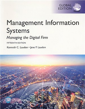 Management Information Systems: Managing the Digital Firm 15/e | 拾書所