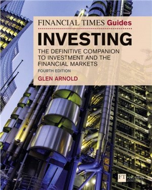 The Financial Times Guide to Investing：The Definitive Companion to Investment and the Financial Markets
