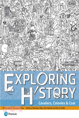 Exploring History Student Book 2：Cavaliers, Colonies and Coal