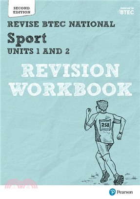 Revise BTEC National Sport Units 1 and 2 Revision Workbook：Second edition