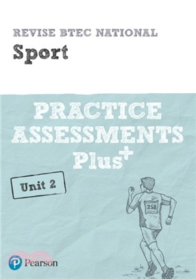 Revise BTEC National Sport Unit 2 Practice Assessments Plus