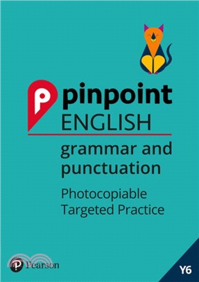Pinpoint English Grammar and Punctuation Year 6：Photocopiable Targeted Practice