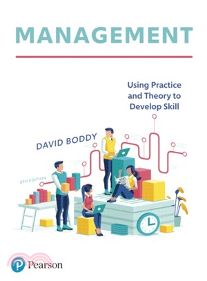 Management：Using practice and theory to develop skill