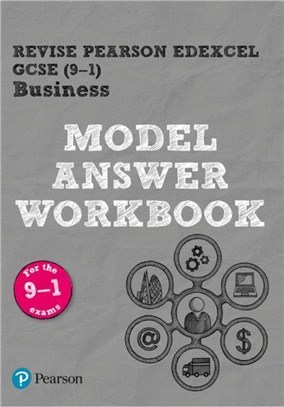 REVISE Pearson Edexcel GCSE (9-1) Business Model Answer Workbook：for the 2016 specification