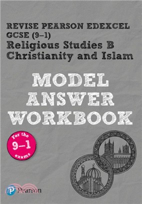 REVISE Pearson Edexcel GCSE (9-1) Christianity and Islam Model Answer Workbook：for the 2016 specification