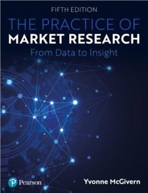 The Practice of Market Research：An Introduction