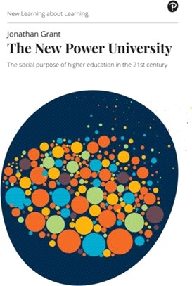 The New Power University：The social purpose of higher education in the 21st century