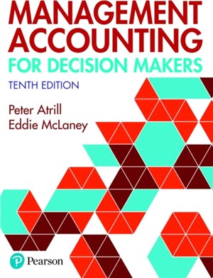 Management Accounting for Decision Makers 10th edition with MyLab Accounting