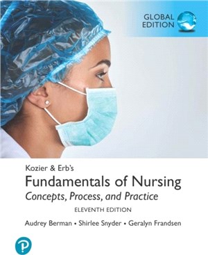 Kozier & Erb's Fundamentals of Nursing, Global Edition