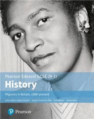 GCSE (9-1) Edexcel History Migrants in Britain c. 800-present Student Book