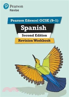 Pearson Edexcel GCSE (9-1) Spanish Revision Workbook Second Edition：for 2022 exams and beyond