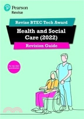 Pearson REVISE BTEC Tech Award Health and Social Care 2022 Revision Guide：for home learning, 2022 and 2023 assessments and exams