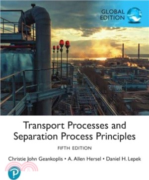 Transport Processes and Separation Process Principles, Global Edition