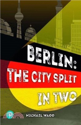 Rapid Plus Stages 10-12 11.8 Berlin: The City Split in Two