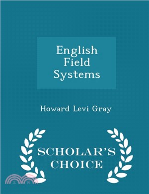 English Field Systems - Scholar's Choice Edition