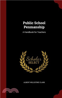 Public School Penmanship：A Handbook for Teachers