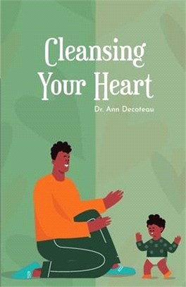 Cleansing Your Heart- Book 2: Cleansing Your Heart 2