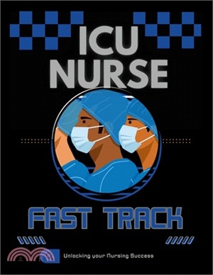 ICU Nurse Fast Track Guide