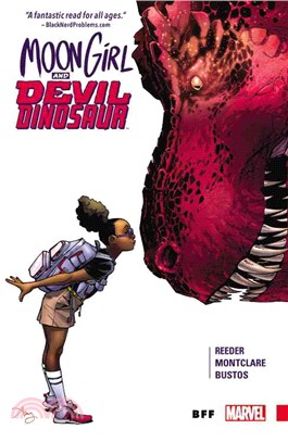 Moon Girl and Devil Dinosaur 1 ─ BFF