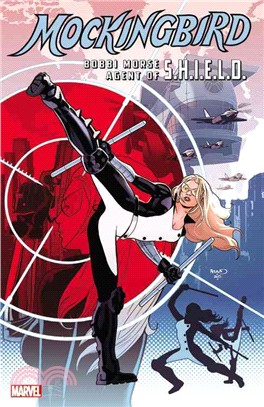 Mockingbird ─ Bobbi Morse, Agent of S.H.I.E.L.D.